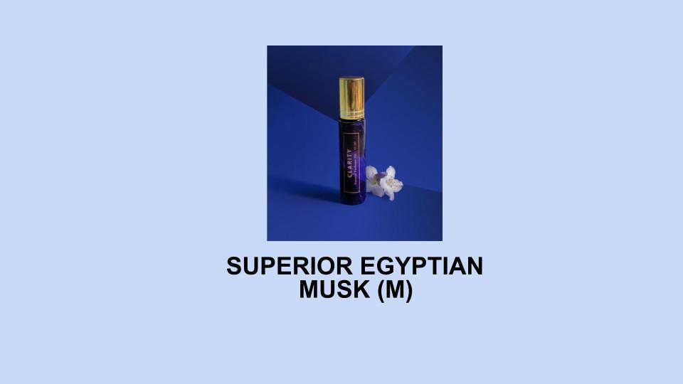 SUPERIOR EGYPTIAN MUSK (M)