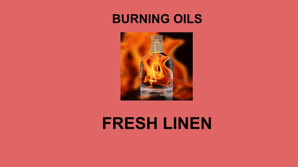 FRESH LINEN - Burning Oil